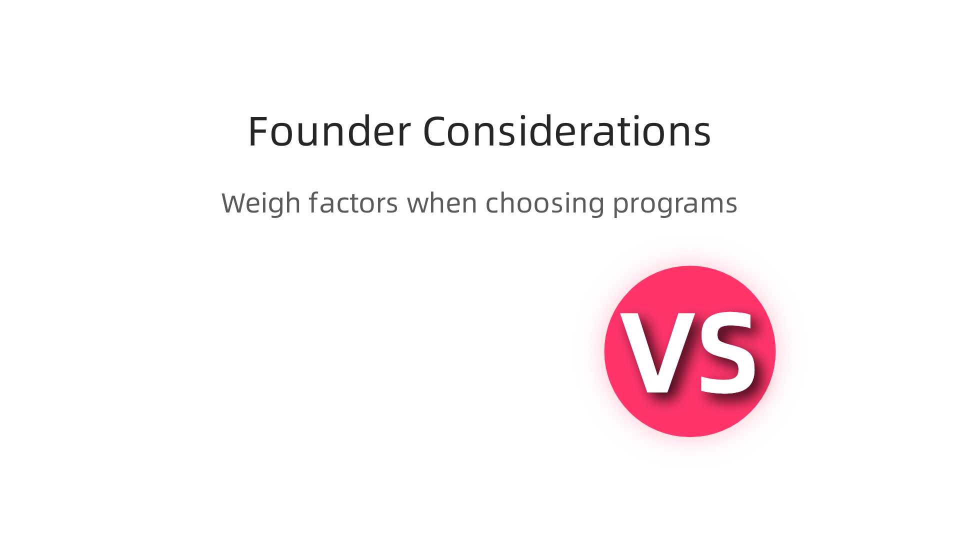 Founders should carefully evaluate different aspects of accelerator programs to find the best fit for their startup's needs and goals.